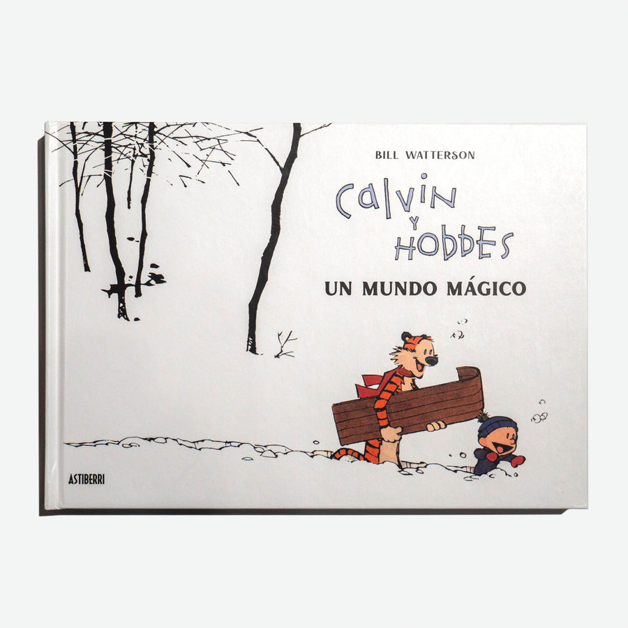 BILL WATERSON | Calvin y Hobbes: Un mundo mágico