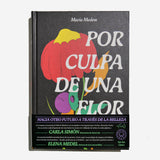 MARÍA MEDEM | Por culpa de una flor