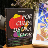 MARÍA MEDEM | Por culpa de una flor