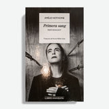 AMÉLIE NOTHOMB | Primera sang