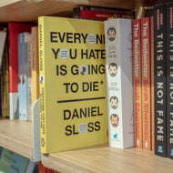 Everyone You Hate is Going to Die by Daniel Sloss - Penguin Books Australia