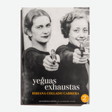 BIBIANA COLLADO CABRERA | Yeguas exhaustas