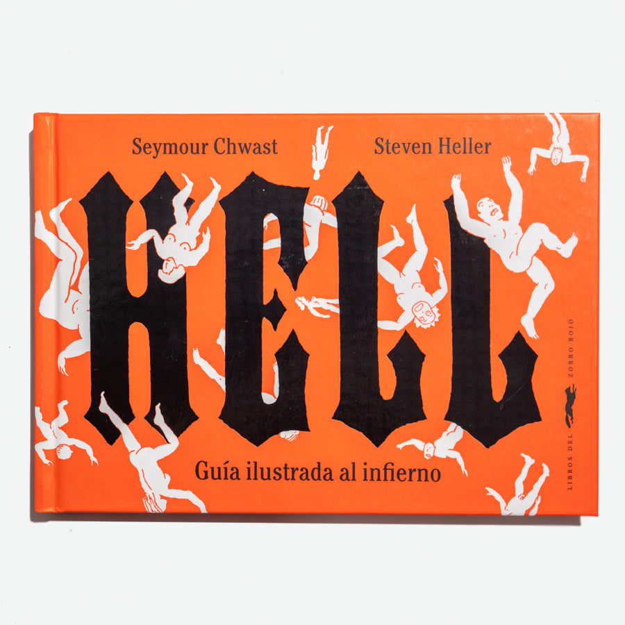 S. CHWAST & S. HELLER | Hell: Guía ilustrada al infierno
