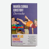 MARÍA SONIA CRISTOFF | Derroche