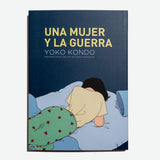 YOKO KONDO | Una mujer y la guerra