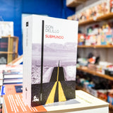 DON DELILLO | Submundo
