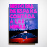 MARÍA BASTAROS | Historia de España contada a las niñas