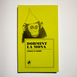 SERGI PADRÓ | Dormint la mona