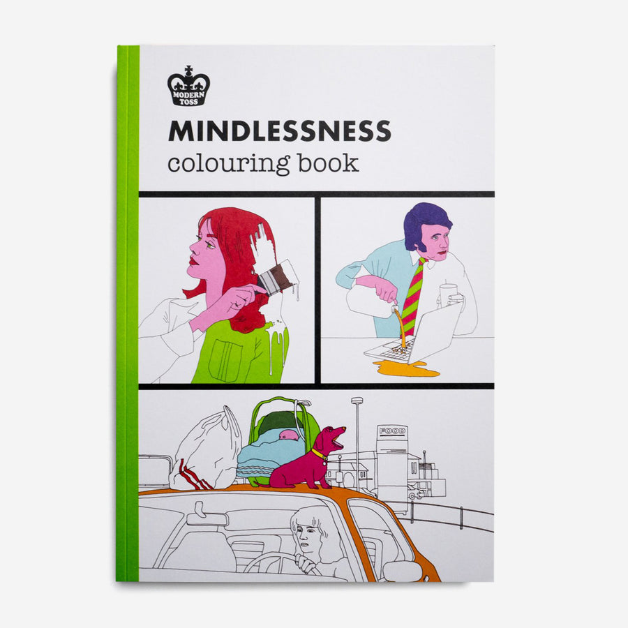 MODERN TOSS | The Mindlessness colouring book
