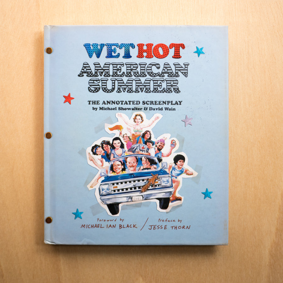 Wet Hot American Summer. The annotated screenplay.