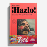 JERRY RUBIN | ¡Hazlo!