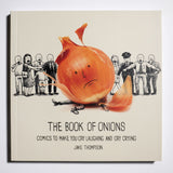 JAKE THOMPSON | The Book of Onions. Comics to Make You Cry Laughing and Cry Crying