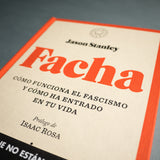 JASON STANLEY | Facha. Cómo funciona el fascismo y cómo ha entrado en tu vida.