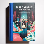 PERE CALDERS | Contes (1978-1992)