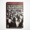 STEWART LEE | The 'If You Prefer A Milder Comedian Please Ask For One' EP