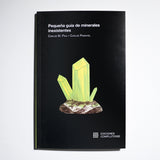 Pequeña guía de minerales inexistentes