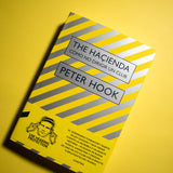 PETER HOOK | The Haçienda: cómo no dirigir un club