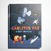 ALBERT MONTEYS | Carlitos Fax