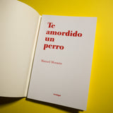 MANUEL MORANTA | Te amordido un perro