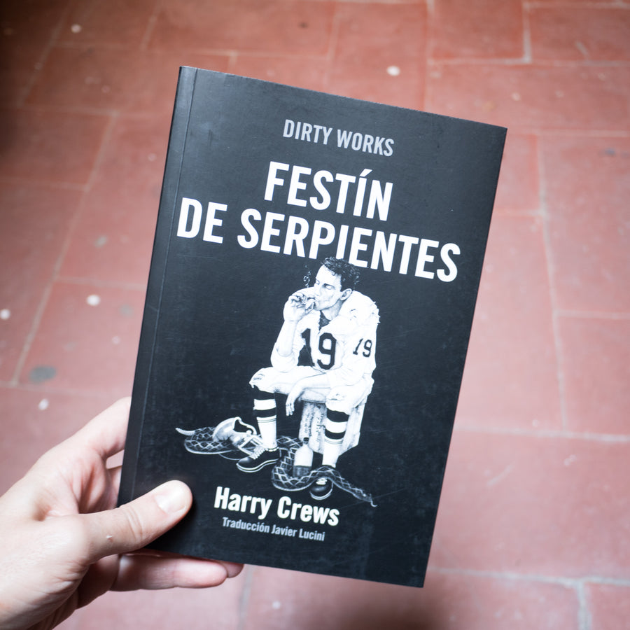 HARRY CREWS | Festín de serpientes
