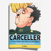 ANTONIO LAGUNA PLATERO | Carceller. El éxito trágico del editor de "La Traca"
