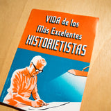 Vida de los más excelentes historietistas