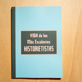 Vida de los más excelentes historietistas