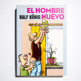 RALF KÖNIG | El hombre nuevo