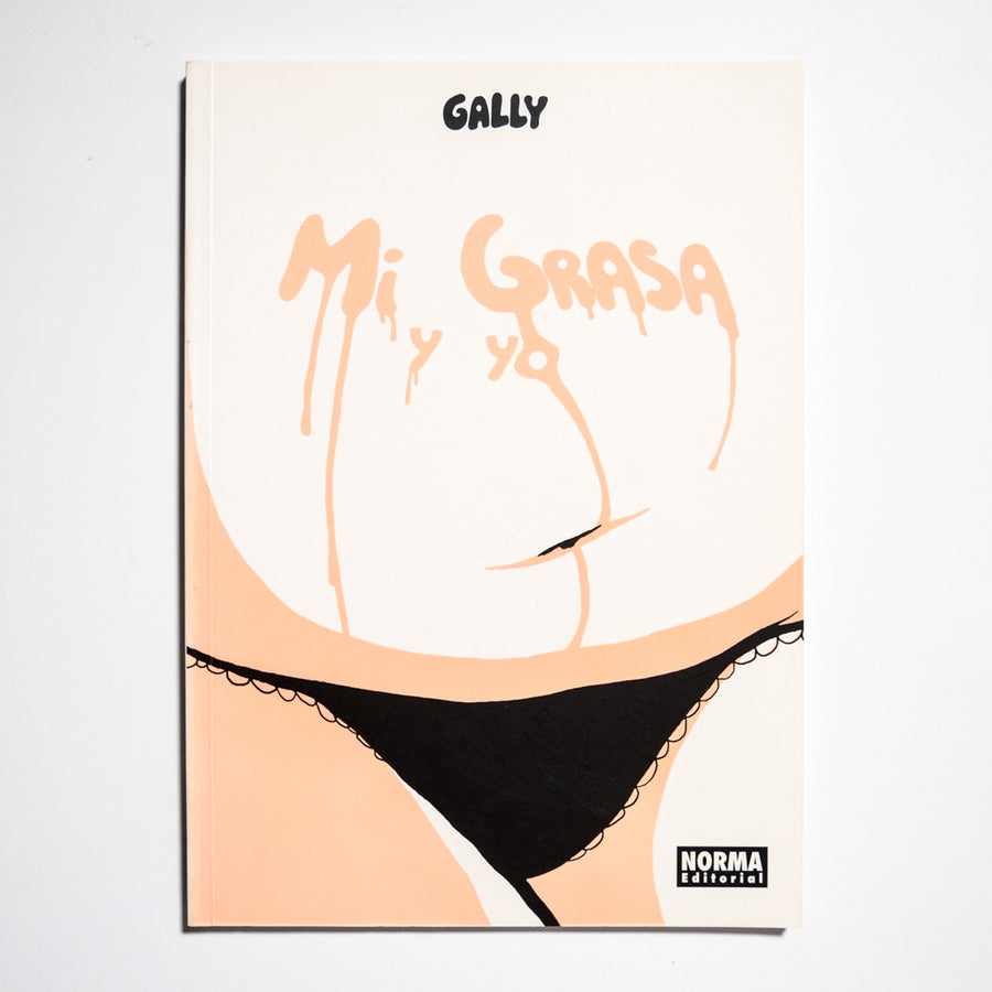 GALLY | Mi grasa y yo