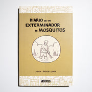 JOHN PORCELLINO | Diario de un exterminador de mosquitos