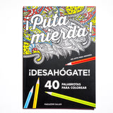 ¡Puta mierda!