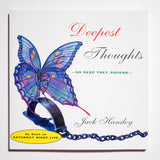 JACK HANDEY | Deepest Thoughts, So deep they squeak