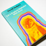 DAVID SEDARIS | Let's Explore Diabetes With Owls