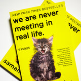 SAMANTHA IRBY | We are never meeting in real life