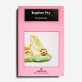 STEPHEN FRY | El mentiroso