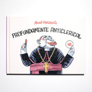 MANEL FONTDEVILA | Profundamente anticlerical