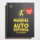 LUCI GUTIÉRREZ | Manual de autodefensa