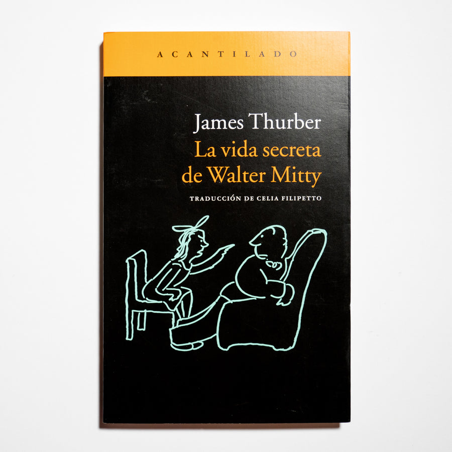 JAMES THURBER | La vida secreta de Walter Mitty