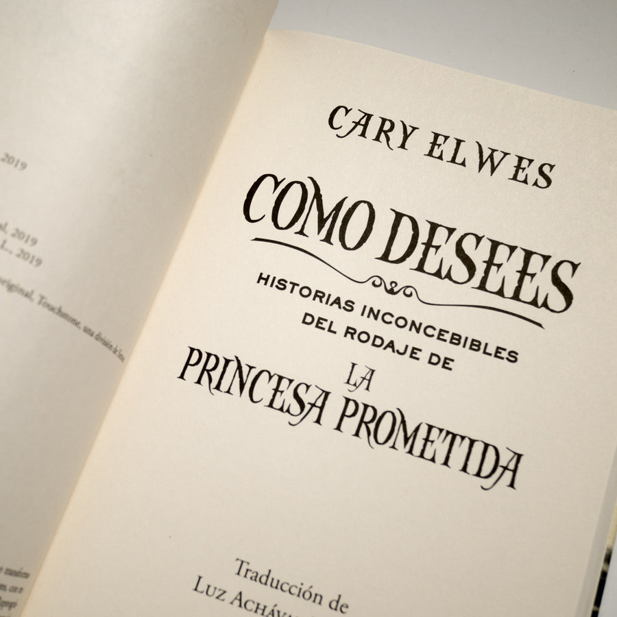 CARY ELWES | Como desees. Historias Inconcebibles del Rodaje de La Princesa Prometida