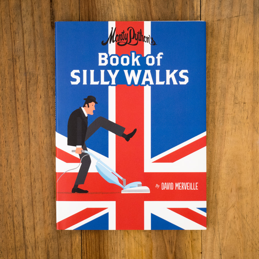 DAVID MARVEILLE | Monty Python's Book of Silly Walks