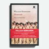 WILLIAM GERHARDIE | Hecatombe