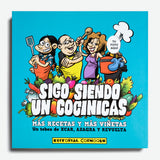 CARLOS AZAGRA & ENCARNA REVUELTA | Sigo siendo un cocinillas. Más recetas y más viñetas.