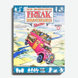 GILBERT SHELTON | Los fabulosos Freak Brothers Tomo 2