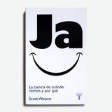 SCOTT WEEMS | Ja. La ciencia de cuándo reímos y por qué