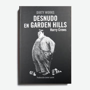 HARRY CREWS | Desnudo en Garden Hills