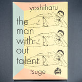 YOSHIHARU TSUGE | The man without talent
