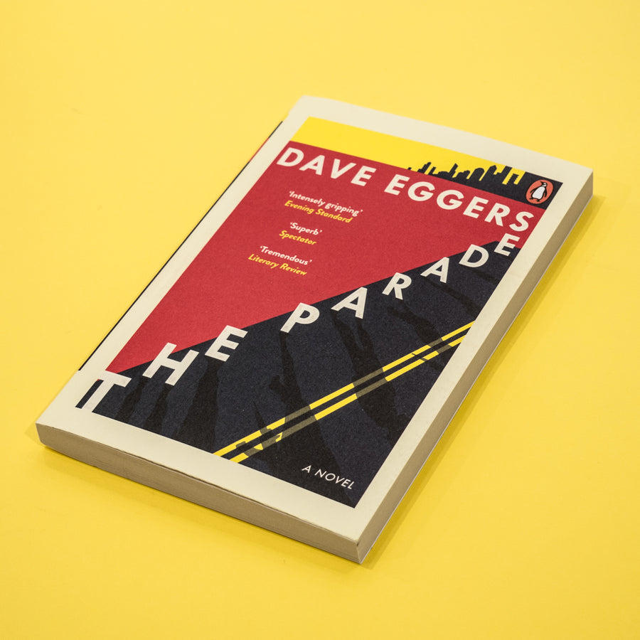 DAVE EGGERS | The Parade