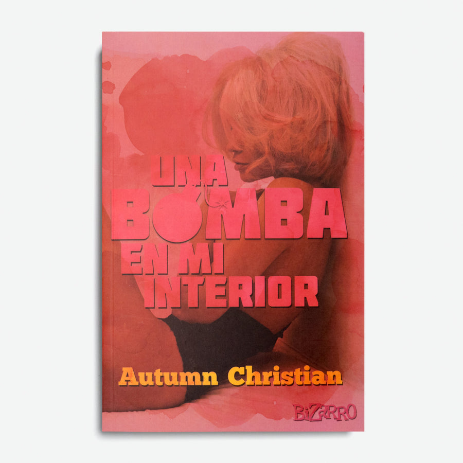 AUTUMN CHRISTIAN | Una bomba en mi interior