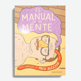 PACO ALCÁZAR | El manual de mi mente