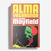 TODD MAYFIELD | Alma vagabunda. La vida de Curtis Mayfield